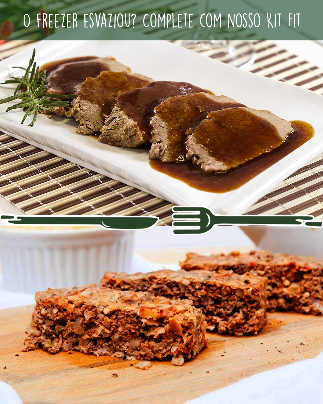 Carne com molho e Bolo de Carne